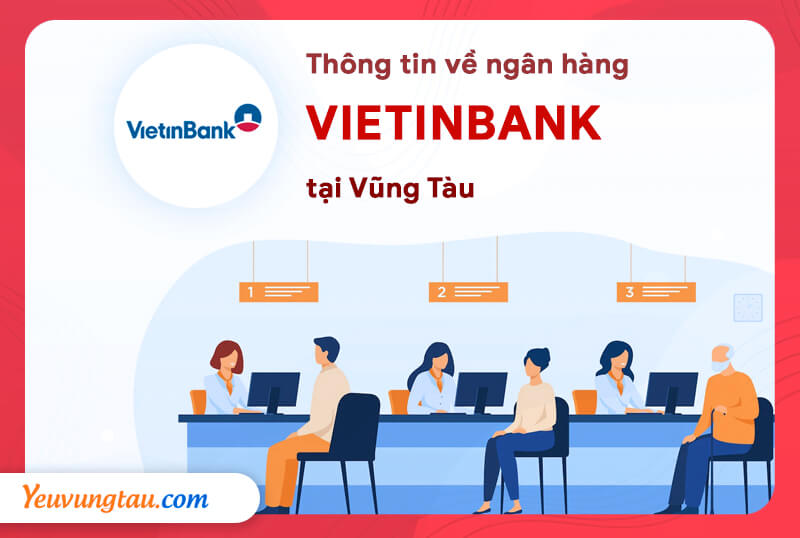Ngân Hàng Công Thương Vietinbank tại Vũng Tàu
